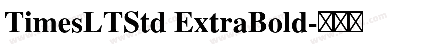 TimesLTStd ExtraBold字体转换
